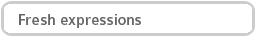 fresh expressions button